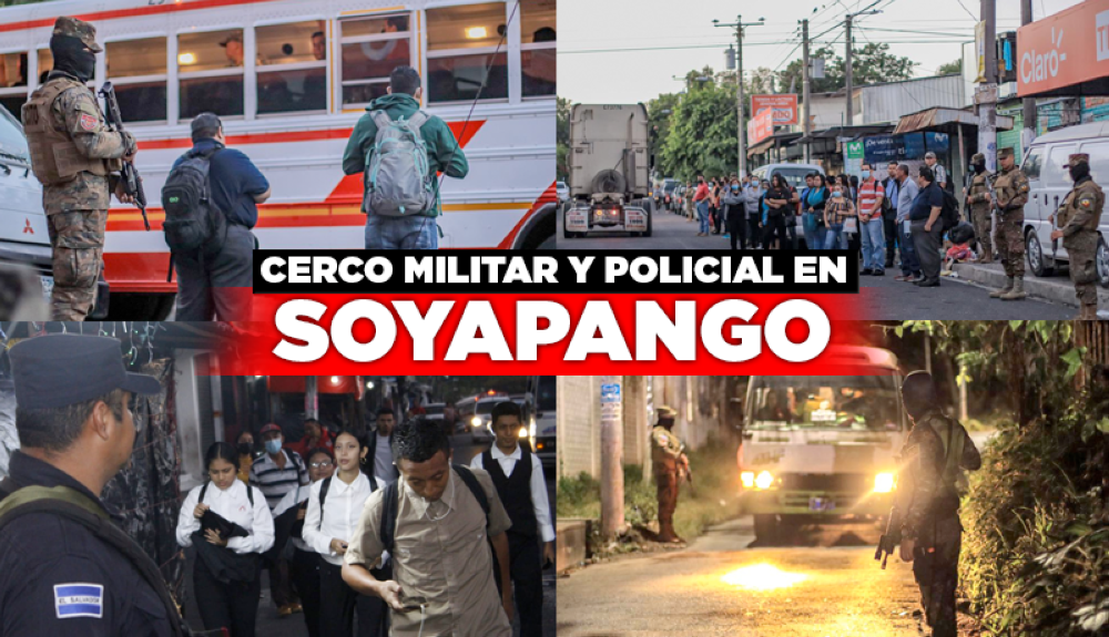 Bukele “soyapango Está Totalmente Cercado” Por 10000 Soldados Y Policías Diario El Mundo 1177