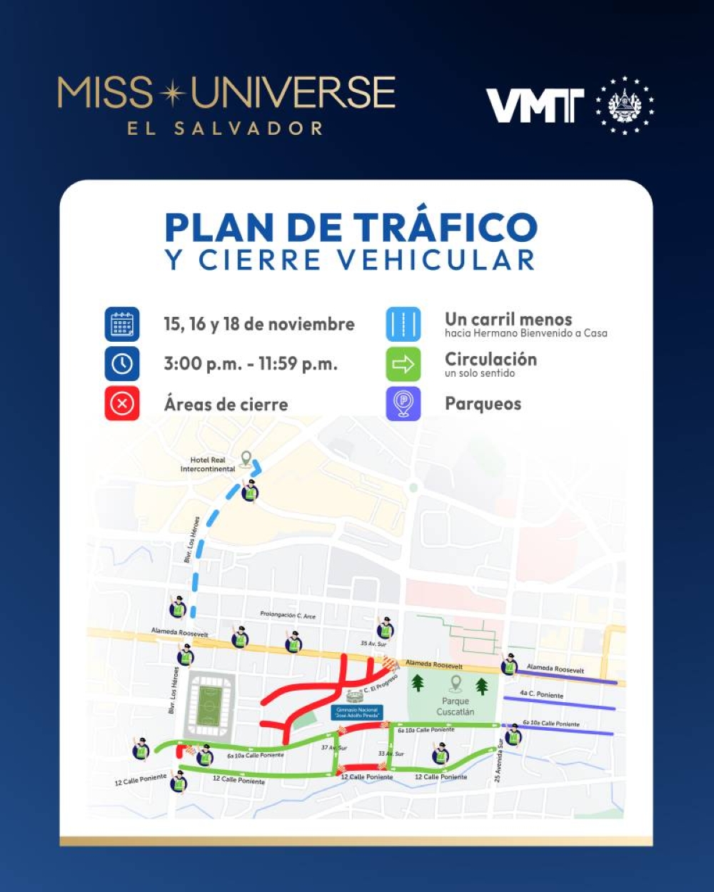 Estas Calles Estar N Cerradas Por Eventos De Miss Universo Diario El