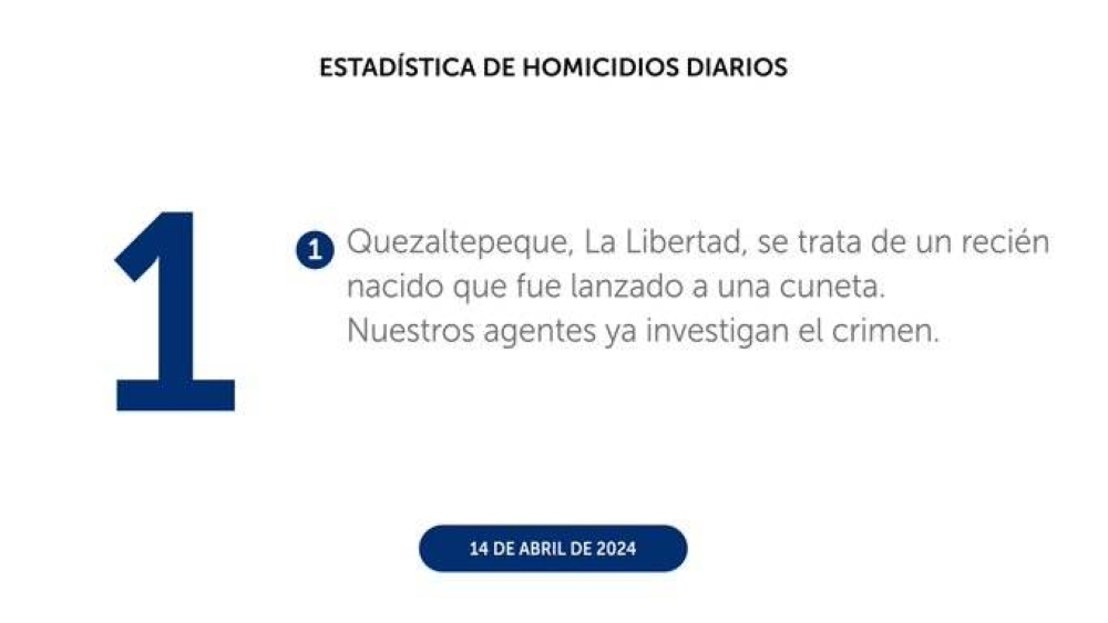 La PNC dijo que investigaba el asesinato del recién nacido. /PNC